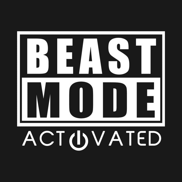 How to Activate Your Beastmode!